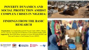 Poverty dynamics and social protection amidst complex crises in Nigeria: Findings from the basic research