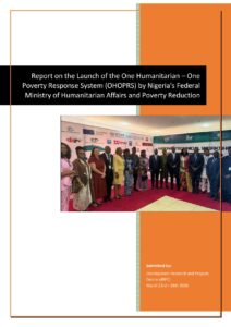 Launch of the One Humanitarian – One Poverty Response System (OHOPRS)